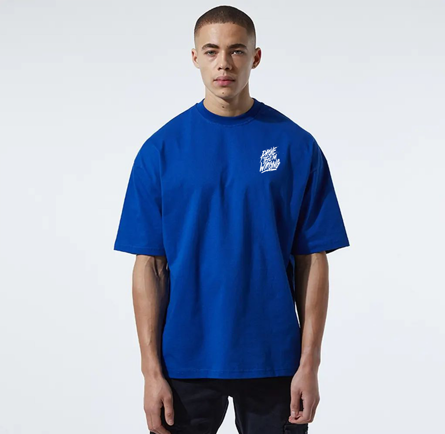 Men's Oversized T-shirt "Prove Them Wrong"