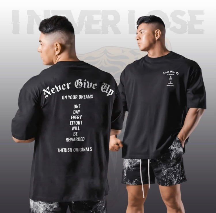 Never Give up Your Dreams Oversized